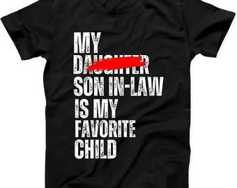 My Son In Law Is My Favorite Child Daughter Funny Saying Gift Tote Bag Black T Shirt Sweatshirt Hoodie C391
