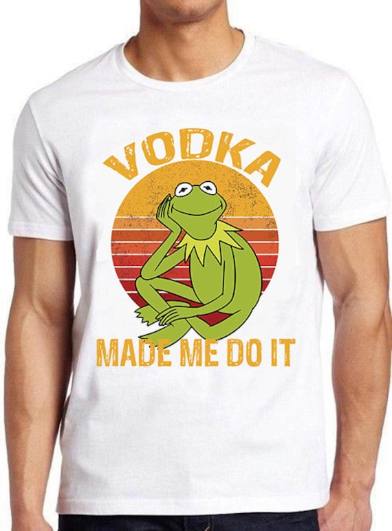 Vodka Made Me Do It T-Shirt Vodka Made Me Do It T-Shirt