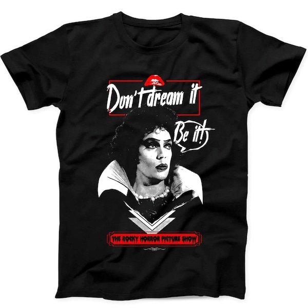 Don't Dream It Be It The Rocky Horror Picture Show Gift Tote Bag Tee Black T Shirt Sweatshirt Hoodie C495
