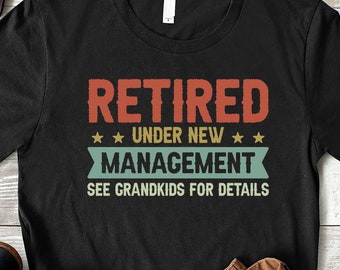 Retired Shirt, Funny Grandpa Shirt, Grandpa Birthday Tee, Christmas Gift for Grandpa & Dad, Funny Grandpa Gift, Grandpa Tee, Husband Tee