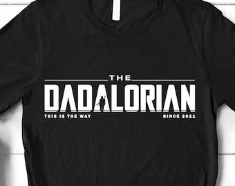 Dadalorian Shirt, Custom Father&#39;s Day Shirt, Personalized Dad Shirt, Star Wars Inspired, Men&#39;s Christmas Gift Idea, Dad Birthday T-Shirt