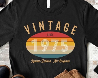 Retro 50th Birthday Shirt, Vintage 1975 Shirt, 50 Years Old, Big 50th Bday Shirt for Dad, All Original Limited Edition, Custom Bday Tee