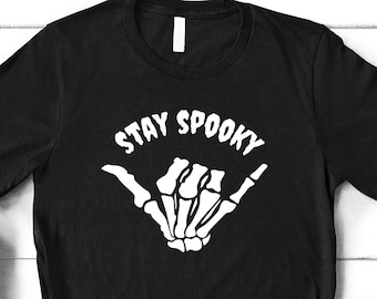 Halloween Shirt, Stay Spooky Shirt, Skeleton Shirt, Halloween T-Shirts, Horror Shirt, Funny Halloween Tee