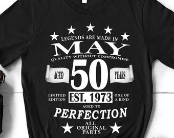 Big 50th Birthday Shirt, Born 1973, Legendary 50th Birthday T-Shirt, Limited Edition 50th Bday Gift, Custom Birthday Shirt, Big 50th Bday