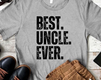 Best Uncle Ever Shirt, Cool Uncle Gift, Christmas Gift for Uncle From Niece Nephew, Father's Day Shirt, Gift for Husband, Uncle Birthday