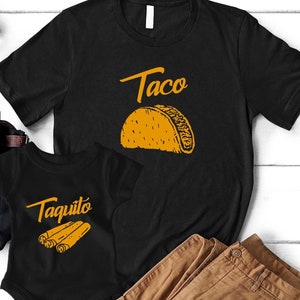 Taco & Taquito Fathers Day Gift, Dad And Son Shirt And Infant Bodysuit, Dad Baby Matching Set, First Time Dad Shirt, Daddy And Me Clothes