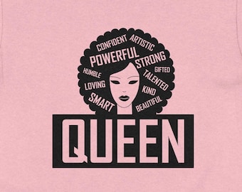 Negro Reina TShirt, camiseta de poder femenino, palabras poderosas, camisa de arte de la palabra afro, historia negra, regalo de cumpleaños, negro vive materia