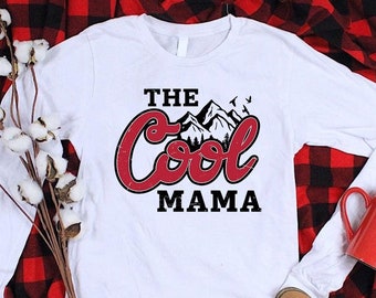 The Cool Mama Shirt, Mom Life, Mother's Day Gift, Mom T-Shirt, Mama Gift, Beer Lover Gift, Gift for Mom, Trendy Mom Shirt, Gift for Her