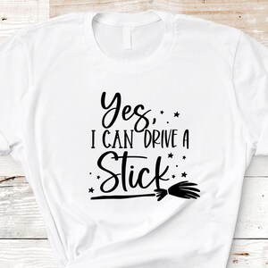 Funny Halloween Witch T-Shirt, Yes I Can Drive A Stick, Basic Witch