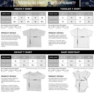 May include: A sizing chart for youth t-shirts, toddler t-shirts, infant t-shirts, and baby bodysuits. The chart includes chest width and shirt length measurements in inches for each size.