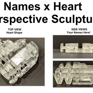 Names x Heart Perspective Sculpture - Custom Made for YOU!