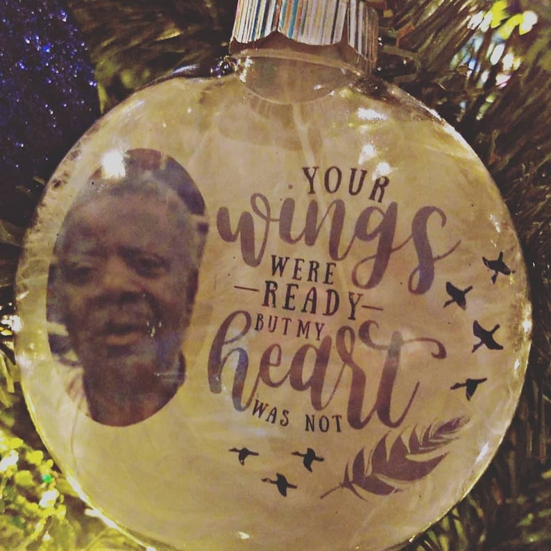 Memorial Ornament Your Wings Were Ready But My Heart Was Not Floating Ornament Keepsake Ornament Christmas Ornament,