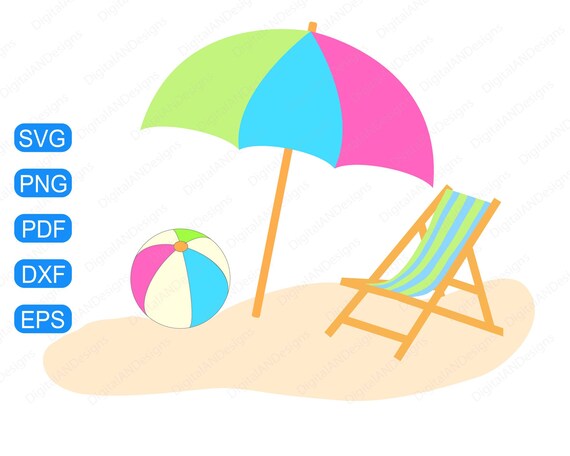 Beach Umbrella Svg Cut File Beach Chair Ball Sand Svg Summer