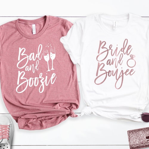 Bachelorette Party Shirts Funny Bad and 