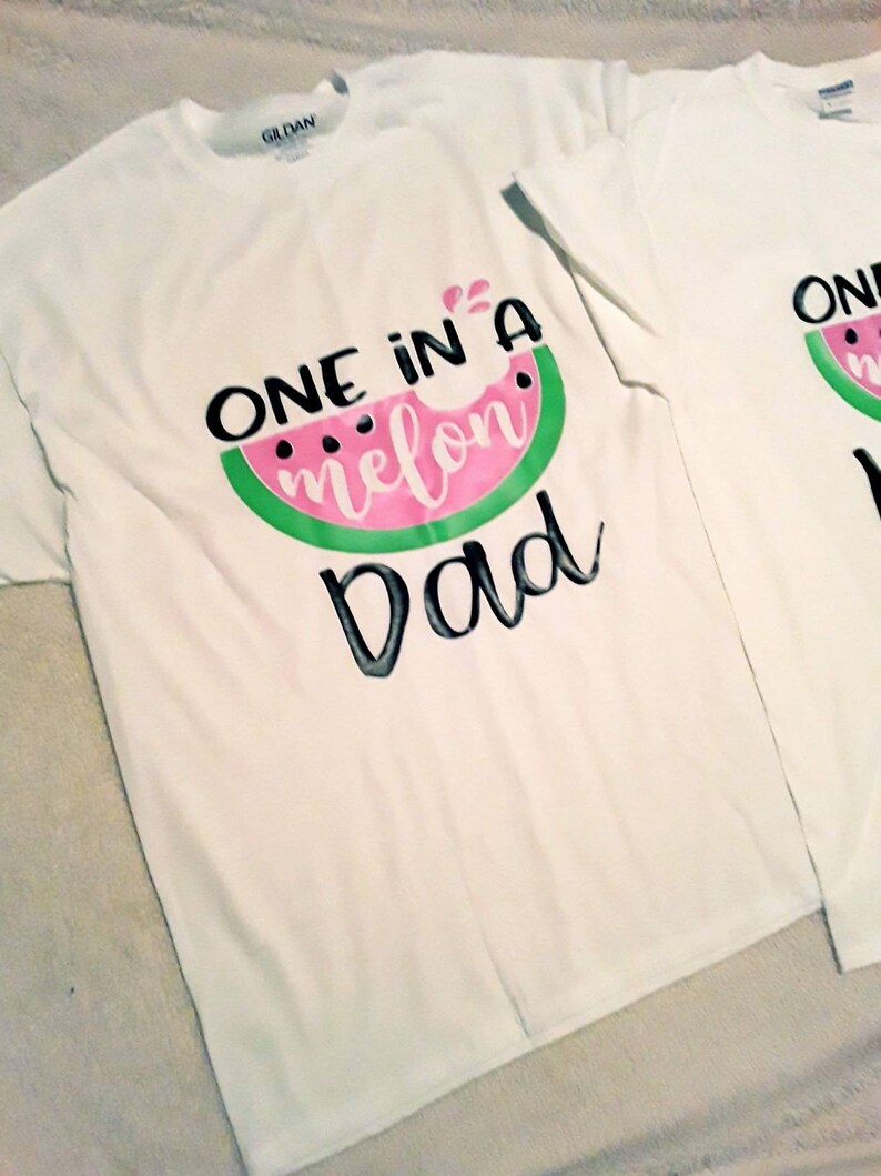 one in a melon parent shirts