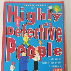 Seven Years of Highly Defective People : Scott Adams&#39; Comic Book - Humor gift for him - Cat Lover gift - Funny Comic book gift for guy