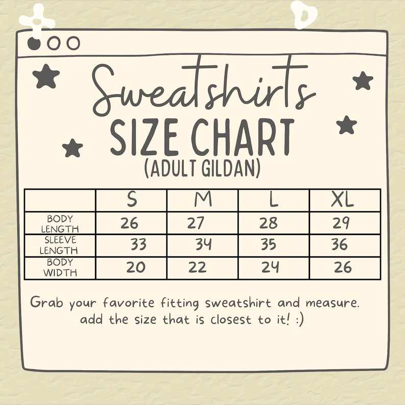 May include: A size chart for sweatshirts, with measurements in inches, for sizes S, M, L, and XL. The chart shows body length, sleeve length, and body width.