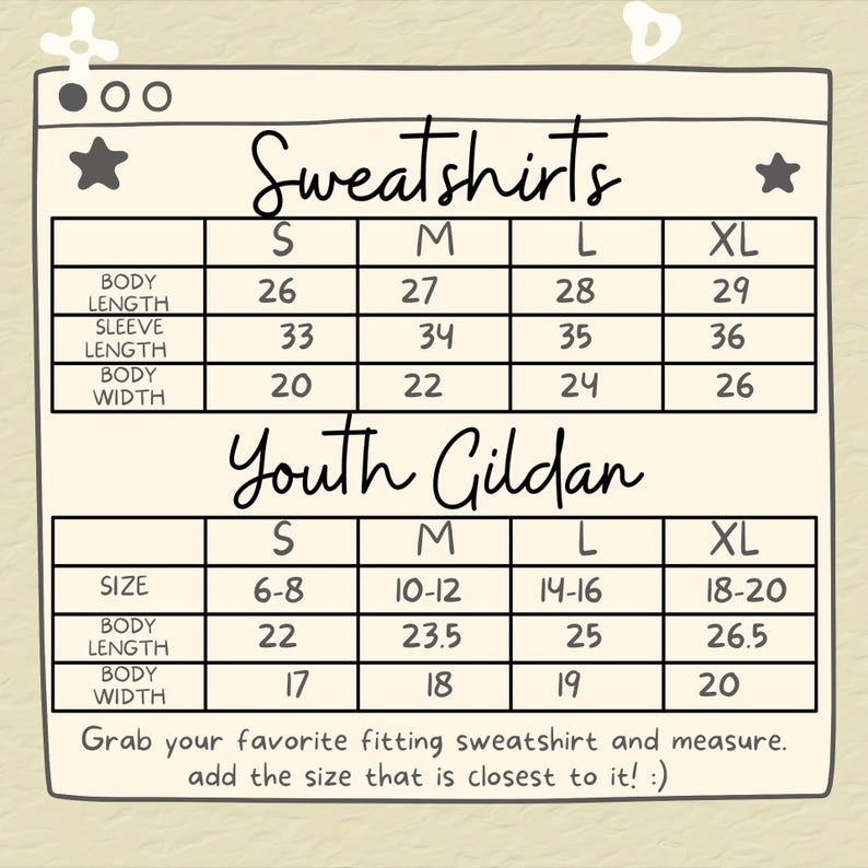 May include: Size chart for sweatshirts in sizes S, M, L, and XL. The chart shows body length, sleeve length, and body width in inches. The chart also includes a size chart for youth Gildan sweatshirts in sizes 6-8, 10-12, 14-16, and 18-20. The chart shows body length and body width in inches.
