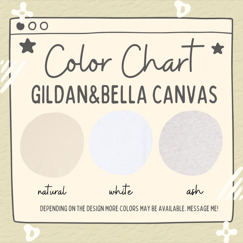 May include: Color chart for Gildan & Bella Canvas t-shirts, showing the colors natural, white, and ash.