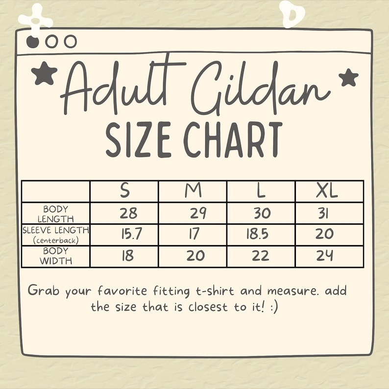 May include: A size chart for adult Gildan t-shirts. The chart shows the body length, sleeve length, and body width in inches for sizes S, M, L, and XL.
