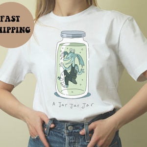 Jar Jar Binks Shirt, Jar Jar in a Jar, Funny Star Wars Shirt, Rebel Shirt, Disneyland Shirt, Disney World Shirt, C3PO, R2D2, Star Wars