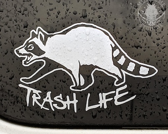 Trash Life Raccoon - Trash-Panda, Wash-Bear, Procyonidae, wildlife, love, cute, roadkill vinyl decal, bumper sticker for cars, laptops