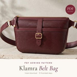 May include: A deep burgundy belt bag with a textured lizard-skin pattern, featuring a gold-tone zipper, a central buckle strap, and matching side rings. The text reads: PDF SEWING PATTERN Klamra Belt Bag, instant download, 12 illustrated steps.