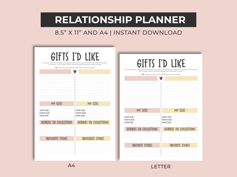 Peut inclure: Deux pages imprimables d'un planificateur de relations avec le titre "Cadeaux que j'aimerais". Les pages sont divis&eacute;es en sections pour les tailles, les passe-temps ou les collections et les magasins pr&eacute;f&eacute;r&eacute;s. Les pages sont con&ccedil;ues pour les formats de papier 8,5 x 11 pouces et A4.