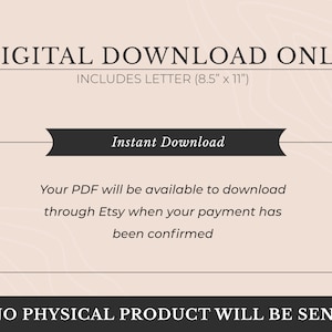 May include: Digital download only. Includes a letter-sized PDF (8.5 inches by 11 inches). Instant download available after payment confirmation. No physical product will be sent.