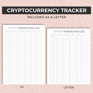 May include: A printable cryptocurrency tracker log in A4 and Letter sizes. The log includes columns for date, time, name, number of coins, rate, and total.