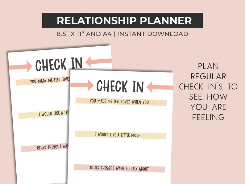 Peut inclure: Un planificateur de relations imprimable avec le texte "CHECK IN" et "PLAN REGULAR CHECK IN'S TO SEE HOW YOU ARE FEELING". Le planificateur comprend des invites pour les couples pour discuter de leurs sentiments et de ce qu'ils aimeraient avoir plus dans leur relation.