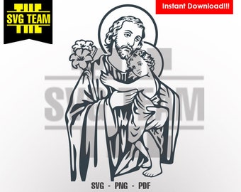 Saint Joseph - St Joseph SVG - PNG - PDF File, t-shirt Svg, svg -Vector art Commercial & Personal Use- Cricut