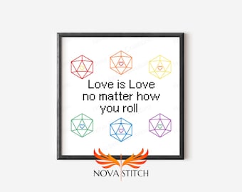 Love is love no matter how you roll - Geek Pride - D20 - D&D - Rainbow - LGBTQ+ Cross Stitch Pattern