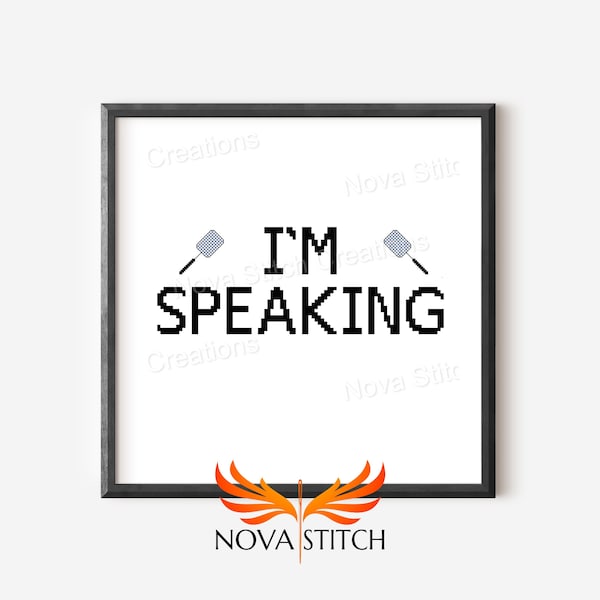I'm Speaking - Fly Swatter - Women's Power - Inspirational Cross Stitch Pattern