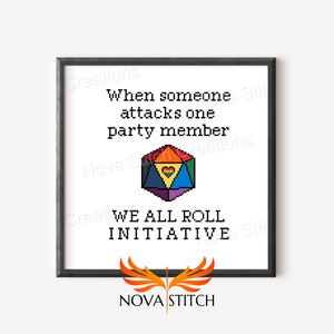 When someone attacks one party member, we all roll initiative! - Rainbow D20 Dice Pride - LGBTQ+ Cross Stitch Pattern