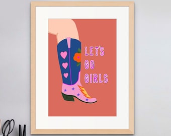 Let's Go Girls Digital Download A4 Art Print - Western, Cowgirl Cowboy Boots