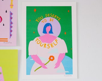 You Deserve to Be Yourself A4 Print - Goddess, Sapphic, Mythology, Flower, Motivational, Powerful