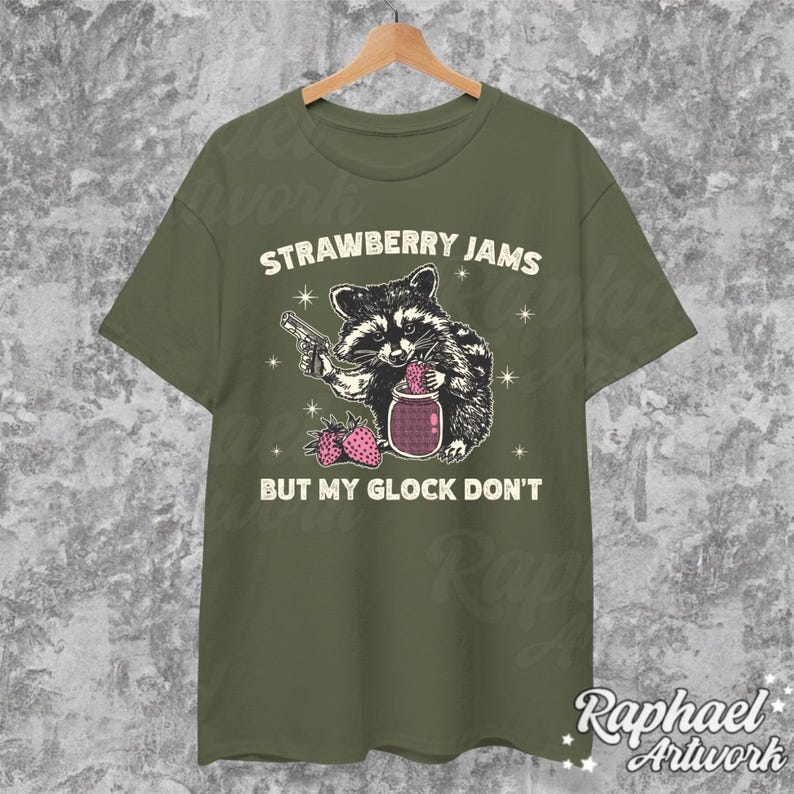 Vintage Strawberry Jams But My Glock Dont Shirt, Funny Racoon Shirt, Western Trash Panda Tshirt, Retro 90s Graphic Tee, Weirdcore Meme Military Green