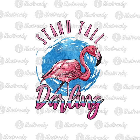 Stand Tall Darling Sublimation Design Watercolor Pink Etsy