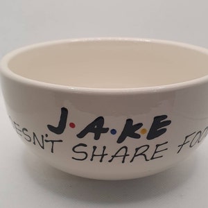 Personalised Bowl- Doesn't Share Food - Cereal Bowl - Birthday - Easter- Fathers Day