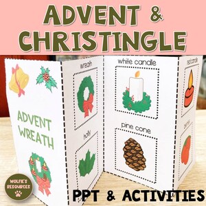 May include: A printable Advent and Christingle activity booklet with images of a wreath, candles, holly, and a pine cone. The booklet includes the text "Advent Wreath" and "PPT & Activities".