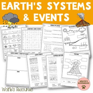 May include: A collection of printable educational worksheets with the title "EARTH'S SYSTEMS & EVENTS". The worksheets cover topics like Earth systems, landforms, bodies of water, and extreme weather. Includes a word search and volcano diagram.