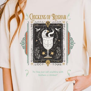 Stormlight Archive Shirt, Chickens of Roshar, Brandon Sanderson, Cosmere, Way of Kings, Stormblessed, Words of Radiance, Wind and Truth