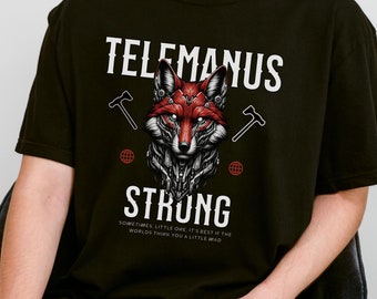Red Rising Shirt, Telemanus Strong Fox Design Kavax au Telemanus Quote, Fan Merchandise, Unique TShirt for Red Rising Enthusiasts
