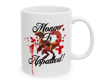 Dungeon Crawler Carl Shirt, Mongo Is Appalled, Princess Donut Tee, Matt Dinniman | Sci-Fi LitRPG T-Shirt | Fan Gift Mug, (11oz, 15oz)