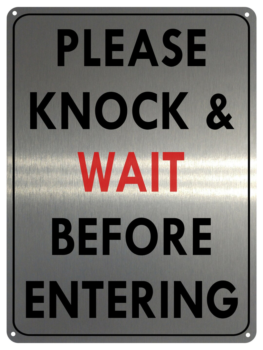 UV126 KNOCK & Wait BEFORE ENTERING Metal Aluminium Plaque Sign Door A4 ...