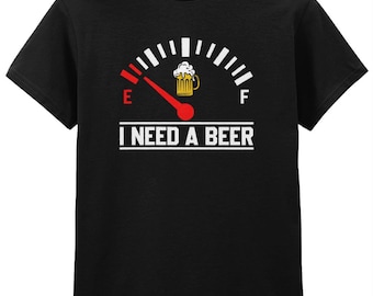 069 I need a Beer Funny T-shirt Tee Front