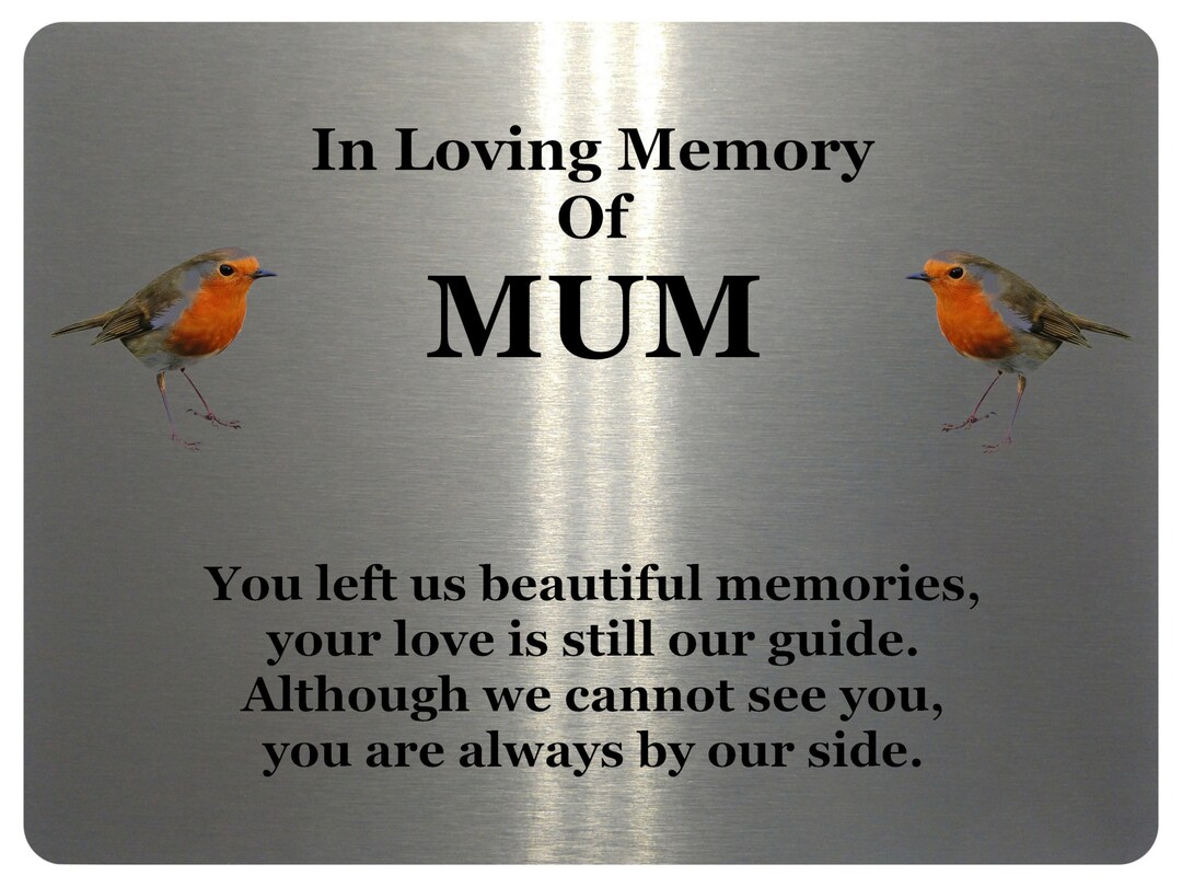 1845 in Loving Memory of MUM Robin Memorial Funeral Metal Aluminium ...