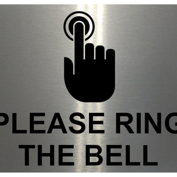 AL011 PLEASE RING The BELL Metal Aluminium Plaque Sign Door Gate House Office