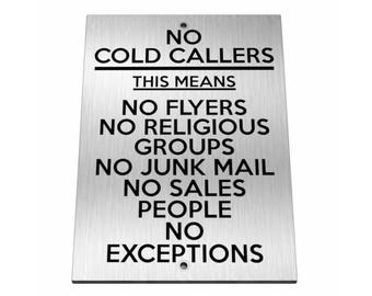 B241 No Cold Callers FLYERS Junk Mail SALES PEOPLE Metal Aluminium Plaque Sign